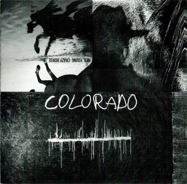 Okładka płyty Neil Young And Crazy Horse - Colorado