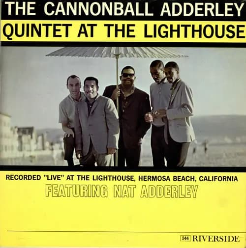 At The Lighthouse - The Cannonball Adderley Quintet