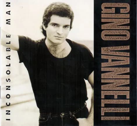 Główne zdjęcie - Gino Vannelli - Inconsolable Man
