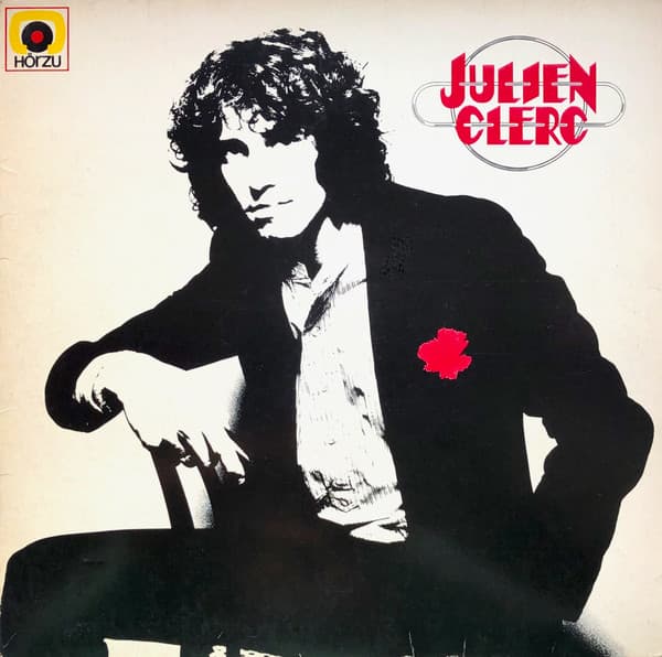 À Mon Âge Et À L'heure Qu'il Est - Julien Clerc