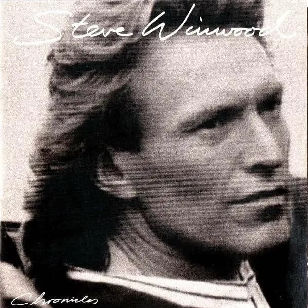 Chronicles - Steve Winwood