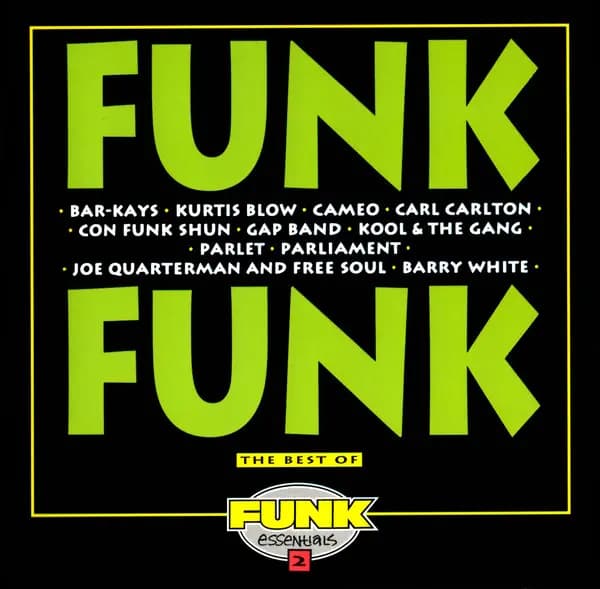 Główne zdjęcie - Parliament, Cameo, B. White i inni - Funk Funk: The Best Of Funk Essentials 2