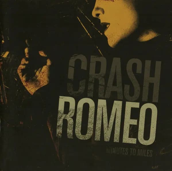 Główne zdjęcie - Crash Romeo - Minutes To Miles
