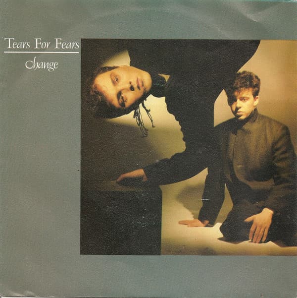 Change - Tears For Fears