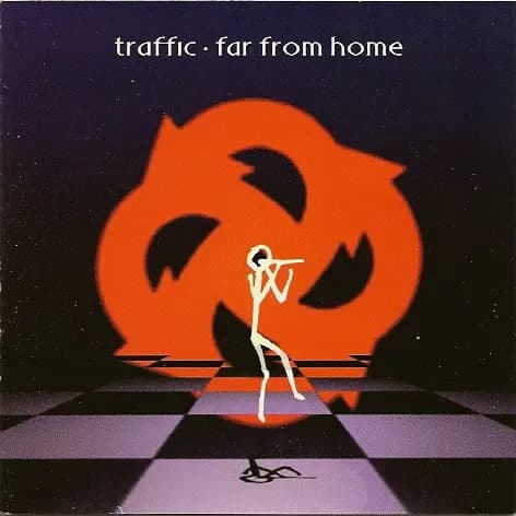 Far From Home - Traffic