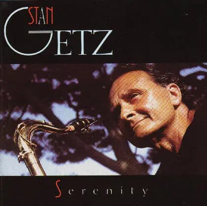 Główne zdjęcie - Stan Getz - Serenity