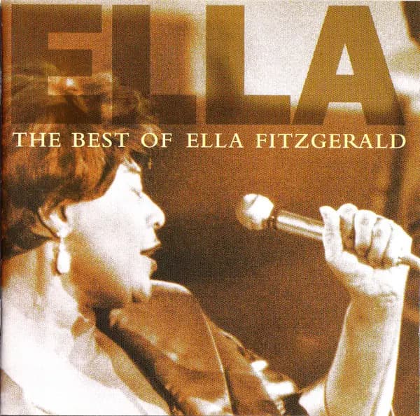 The Best Of Ella Fitzgerald - Ella Fitzgerald
