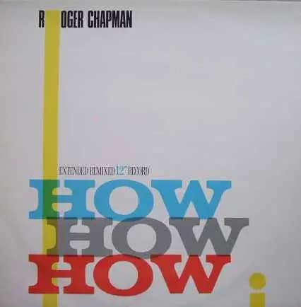 Główne zdjęcie - Roger Chapman - How How How