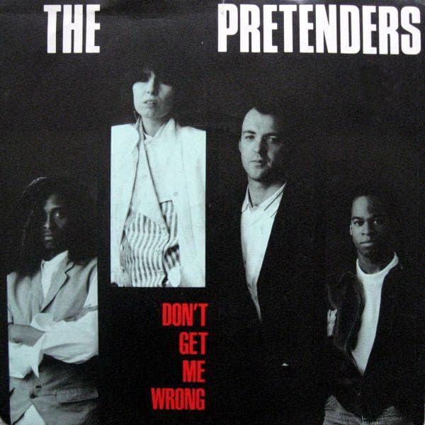 Okładka płyty The Pretenders - Don't Get Me Wrong