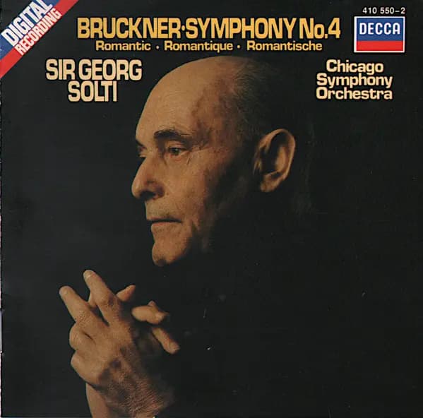 Symphony No. 4 Romantic - Anton Bruckner, Georg Solti