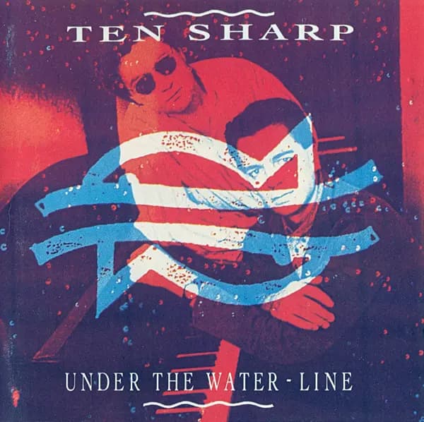 Under The Water-Line - Ten Sharp