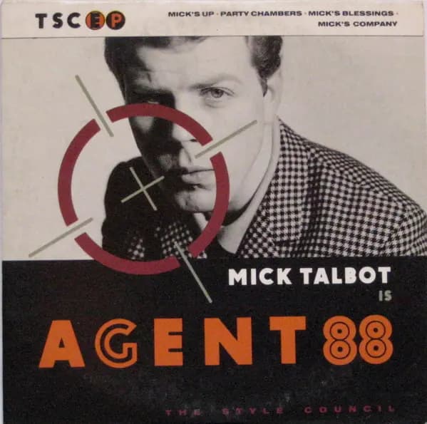 Okładka płyty The Style Council - Mick Talbot Is Agent 88