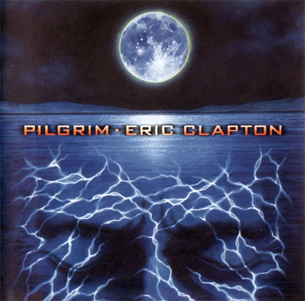 Główne zdjęcie - Eric Clapton - Pilgrim
