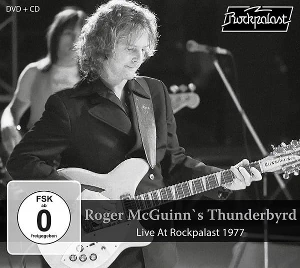 Okładka płyty Roger McGuinn's Thunderbyrd - Live At Rockpalast 1977