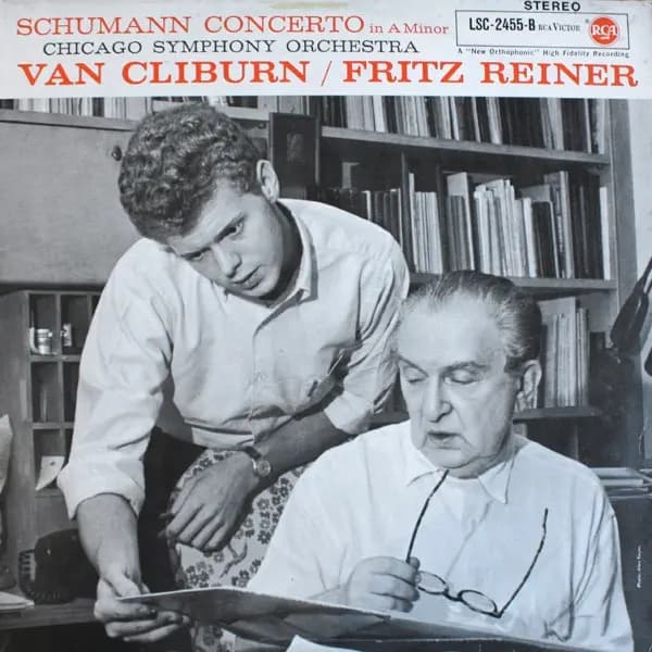 Główne zdjęcie - Schumann - Van Cliburn, Fritz Reiner, Chicago Symphony Orchestra Concerto In A Minor
