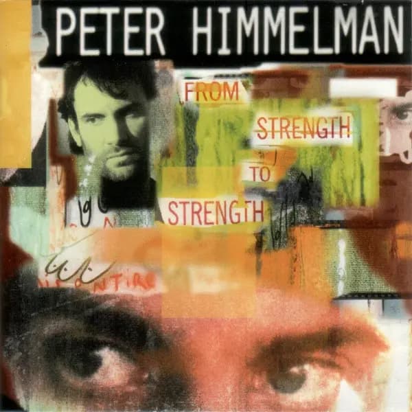 Główne zdjęcie - Peter Himmelman - From Strength To Strength