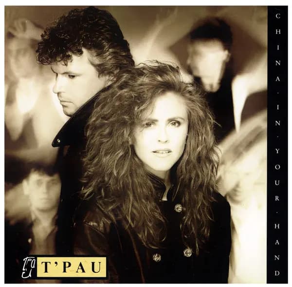 Główne zdjęcie - T'Pau - China In Your Hand