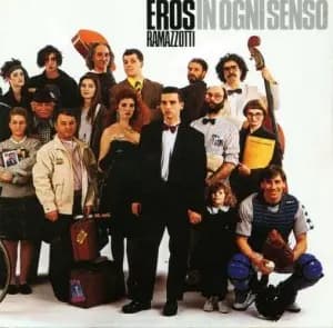 In Ogni Senso - Eros Ramazzotti