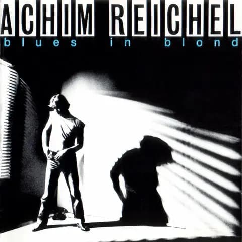 Blues In Blond - Achim Reichel