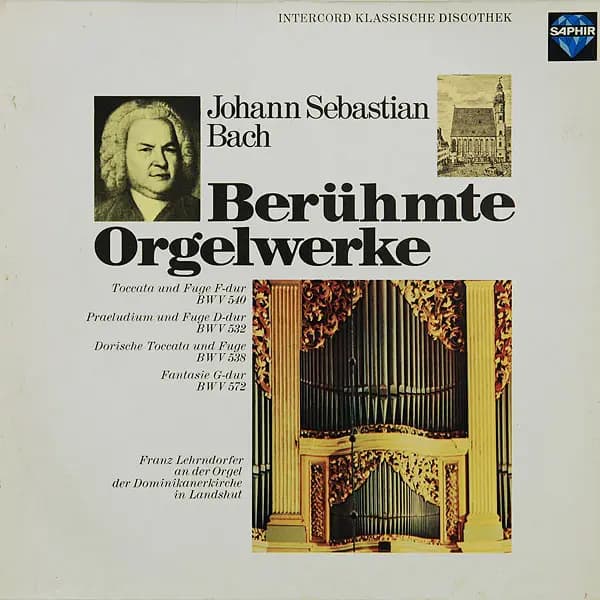 Berühmte Orgelwerke - Bach, Lehrndorfer