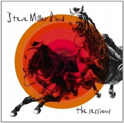 The Sessions - Steve Miller Band