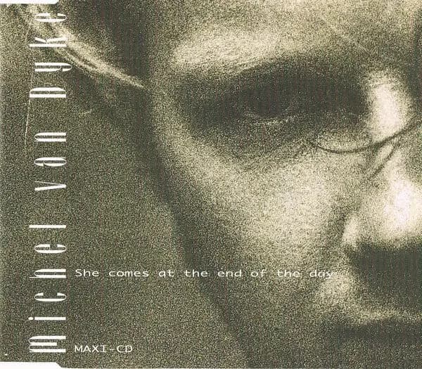 Główne zdjęcie - Michel van Dyke - She Comes At The End Of The Day