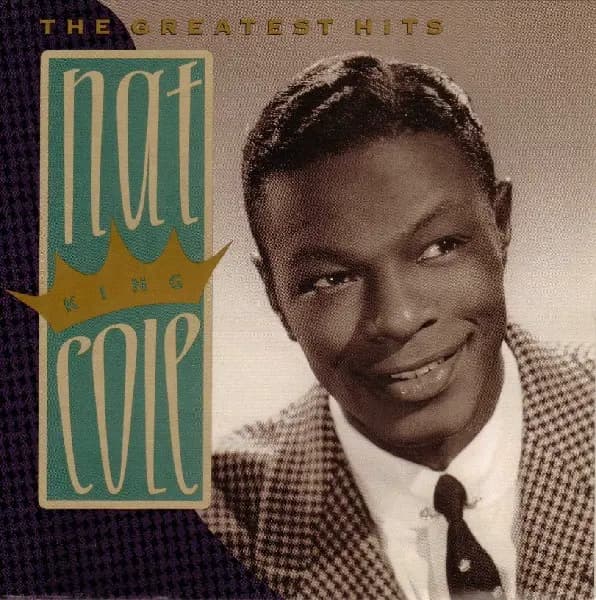 Główne zdjęcie - Nat King Cole - The Greatest Hits
