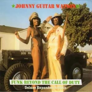 Okładka płyty Johnny Guitar Watson - Funk Beyond The Call Of Duty
