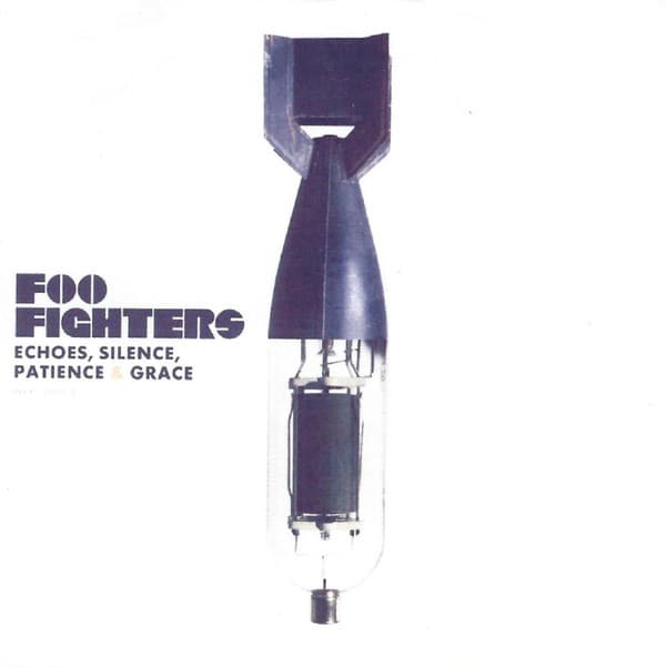 Echoes, Silence, Patience & Grace - Foo Fighters