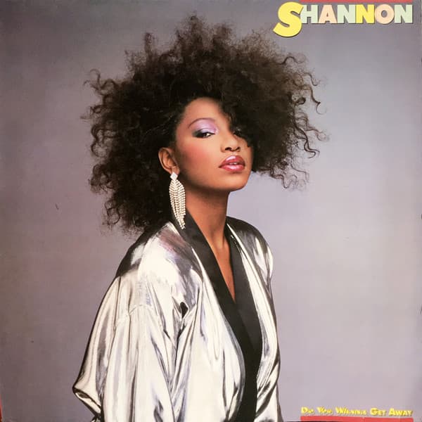 Do You Wanna Get Away - Shannon