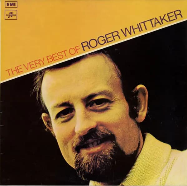 Główne zdjęcie - Roger Whittaker - The Very Best Of Roger Whittaker