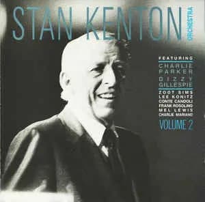 Volume 2 - Stan Kenton And His Orchestra