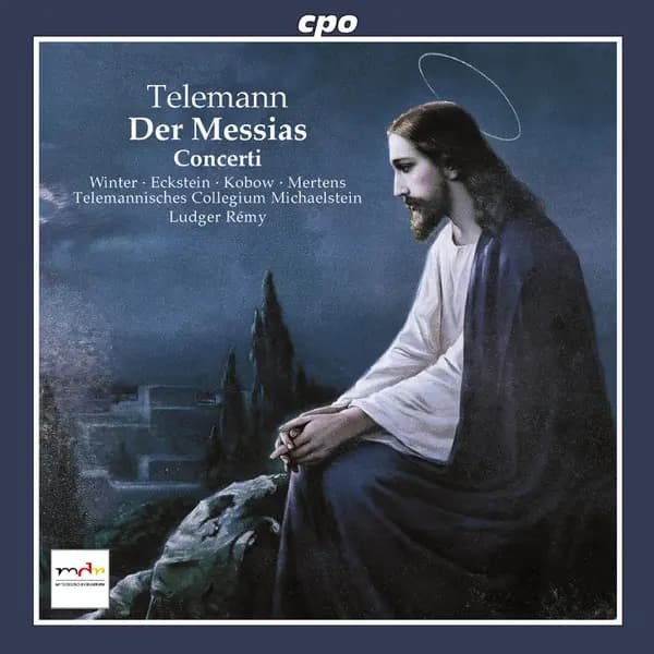 Główne zdjęcie - Telemann, Winter, Eckstein, Rémy - Der Messias; Concerti