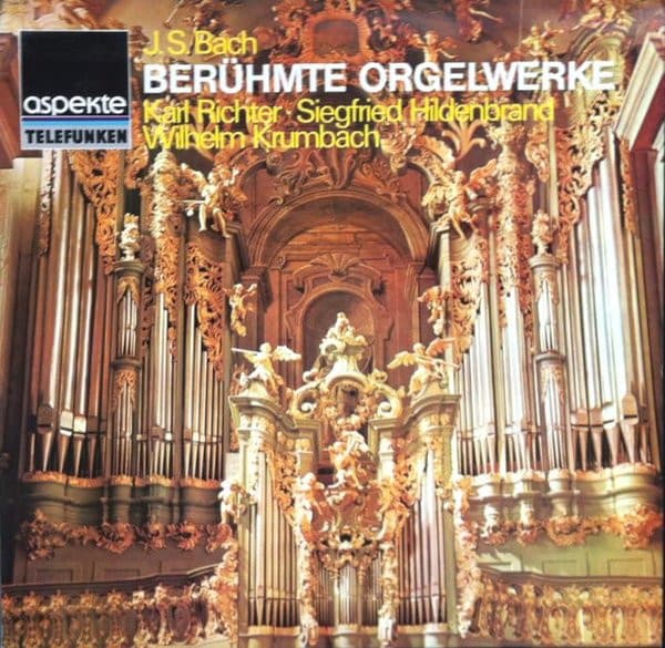 Główne zdjęcie - Bach, Richter, Krumbach - Berühmte Orgelwerke