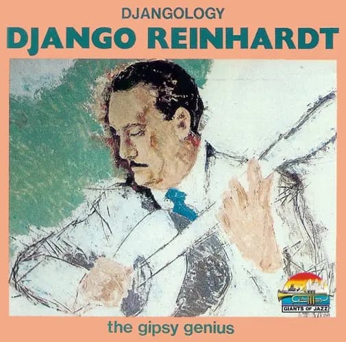 Djangology   The Gypsy Genius - Django Reinhardt