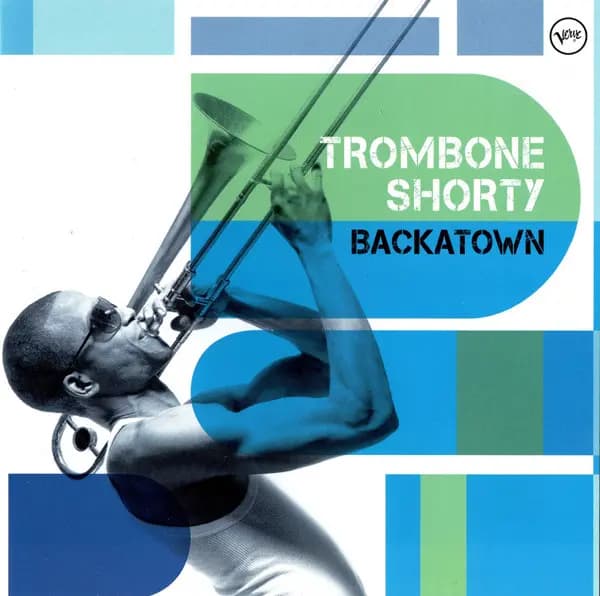 Backatown - Trombone Shorty