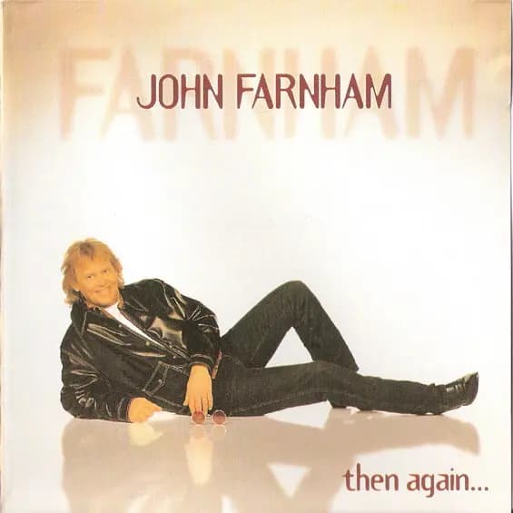 Główne zdjęcie - John Farnham - Then Again...