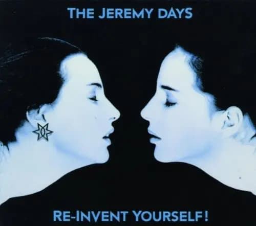 Główne zdjęcie - The Jeremy Days - Re-Invent Yourself!