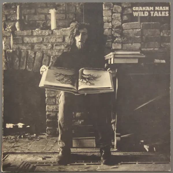 Okładka płyty Graham Nash - Wild Tales
